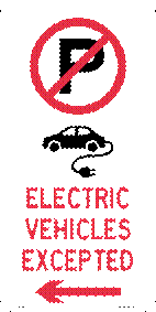 No Parking - Electric Vehicles Excepted - Australian Made -